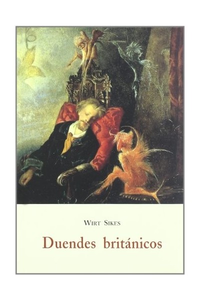 Duendes británicos - Wirt Sikes.